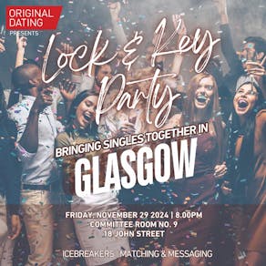 Lock & Key Party - Glasgow | Ages 30-45