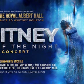 Whitney Queen of the Night