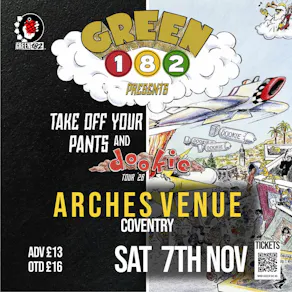 GREEN 182 Presents 'Take off your Pants and Dookie Tour 26'