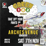 GREEN 182 Presents 'Take off your Pants and Dookie Tour 26' at Arches Coventry