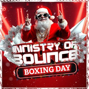 Ministry of Bounce Boxing Day