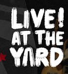 LIVE! At The Yard