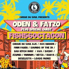 Cirque Du Soul: Bristol // Oden and Fatzo, Fish56Octagon at Motion