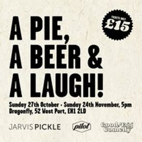 A Pie, A Beer & A Laugh