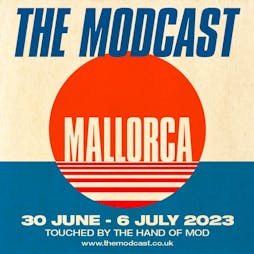 Modcast Mallorca 2023 Tickets | Paguera, Majorca, Spain Calvià  | Fri 30th June 2023 Lineup