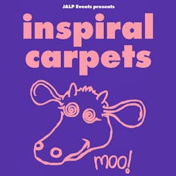 Inspiral Carpets Tickets | Old Fire Station Carlisle  | Thu 18th July 2024 Lineup
