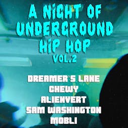 A Night of Underground Hip-Hop Vol.2 Tickets | The Peer Hat Manchester Manchester  | Thu 6th June 2024 Lineup