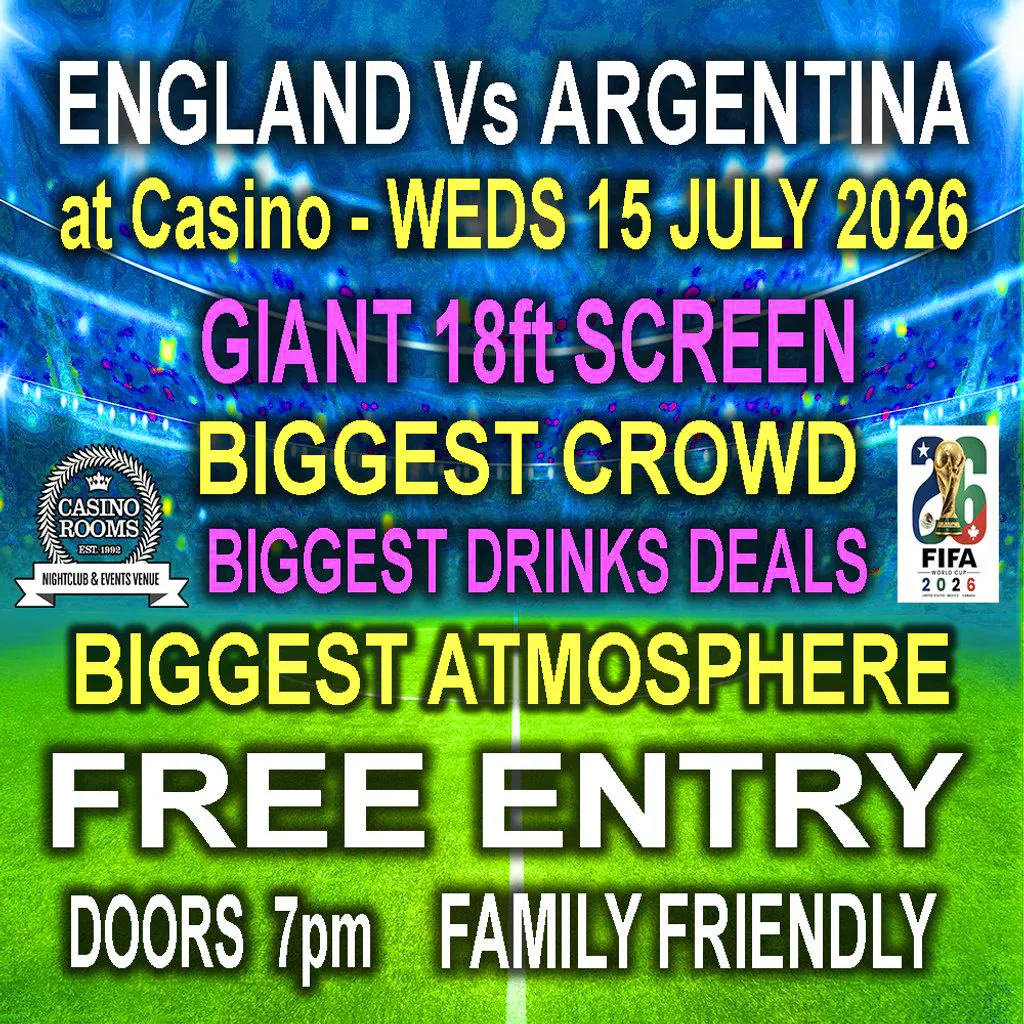 England Vs Argentina - Wednesday 15th July 2026 at Casino Rooms