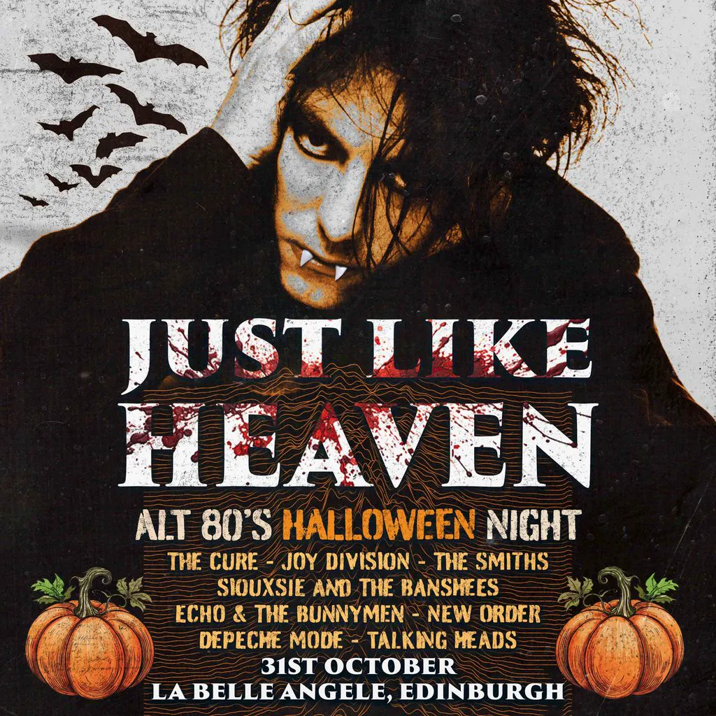Just Like Heaven: Alt 80's Halloween Night (Edinburgh) at La Belle Angele