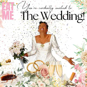 EAT ME: the Wedding