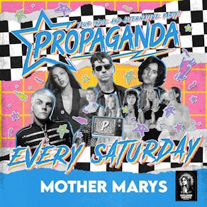 Propaganda Manchester - Your indie & Alt Party at Mother Marys!