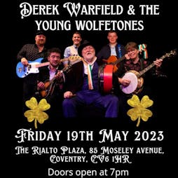 Derek Warfield & The Young Wolfetones live at The Rialto Tickets | Rialto Plaza Coventry  | Fri 19th May 2023 Lineup