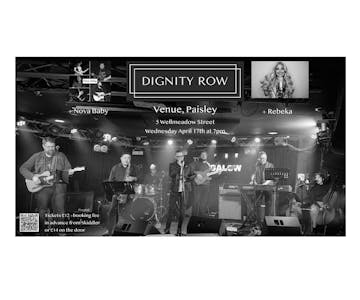 Dignity Row, Rebeka and Nova Baby (Venue, Paisley)