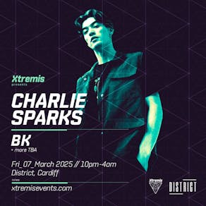 Xtremis Presents: Charlie Sparks - Cardiff