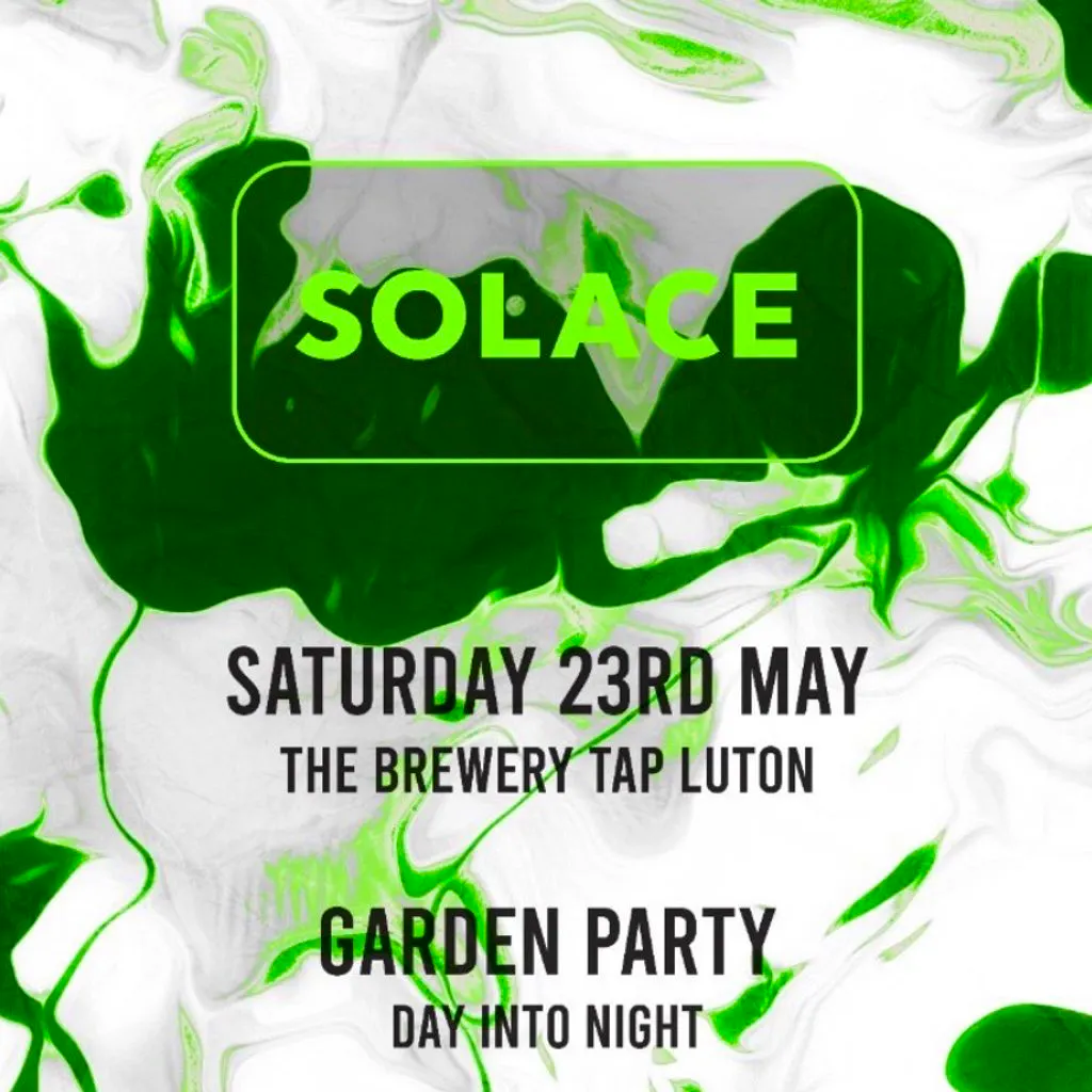 SOLACE. Golden Hours to After Dark at The Brewery Tap Luton