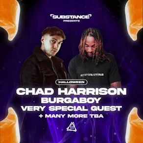 Substance Halloween w/ Chad Harrison, Burgaboy + Special Guest