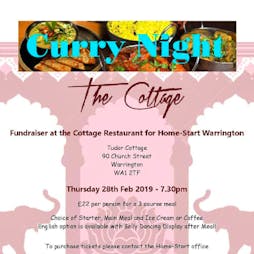Fundraiser Curry Night for Home-Start Warrington's 20th birthday | The Cottage Indian Restaurant Warrington  | Thu 28th February 2019 Lineup