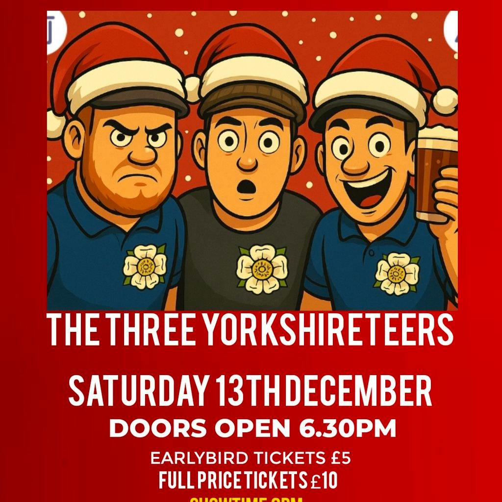 The 3 Yorkshireteers at Brighouse Civic Hall LIVE