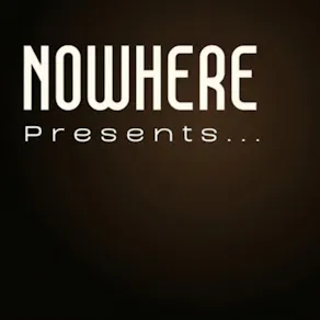 Nowhere Presents