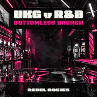 UKG v R&B Bottomless Brunch: Halloween Special at Rebel Rosie's