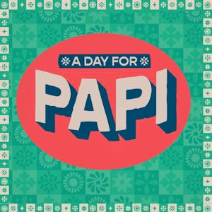 A Day for Papi