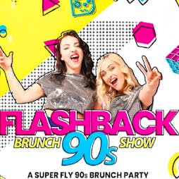 90s Flashback Bottomless Brunch Show | Area Manchester Manchester  | Sat 15th April 2023 Lineup