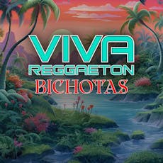 VIVA Reggaeton - Bichotas at Lightbox