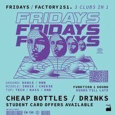 Factory 251 Fridays at Factory Manchester