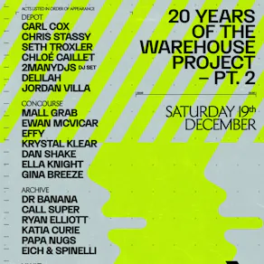 WHP presents: 20 Years of The Warehouse Project Pt 2.