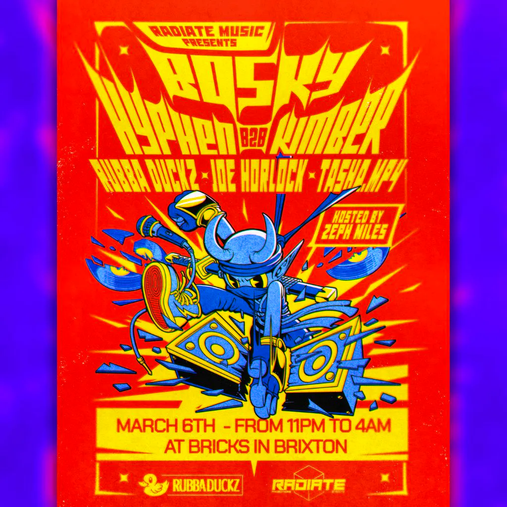 RADIATE x Rubba Duckz presents... Bosky, Hyphen and MORE at Bricks