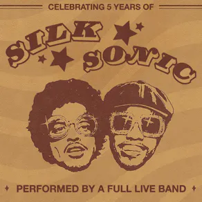 An Evening With Silk Sonic: Celebrating 5 Years