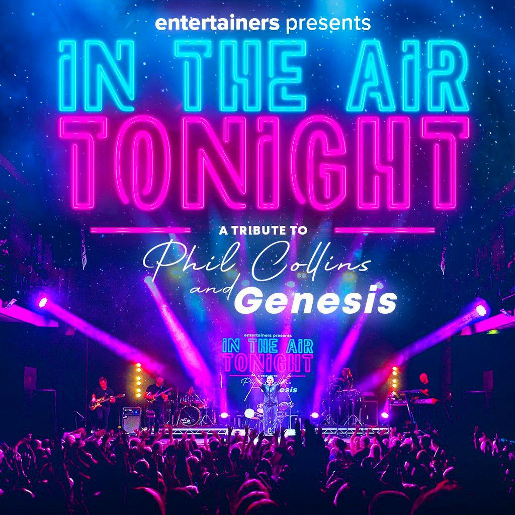 IN THE AIR TONIGHT- Tribute to Phil Collins Friday 23/10/26 at The Assembly Leamington