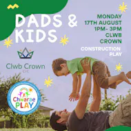 Dad's and Kids - Family Time at Clwb Crown at Clwb Crown