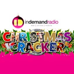 In Demand Radio's Christmas Cracker Tickets | Camp And Furnace Liverpool   | Sat 11th December 2021 Lineup