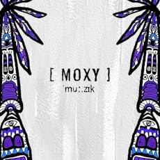 STS x Darius Syrossian present Moxy Muzik - Maidstone at The Source