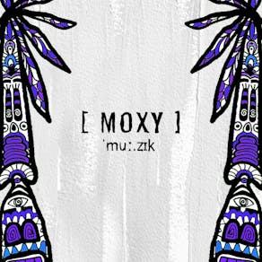 Moxy Muzik: Darius Syrossian & Friends