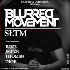Cryptic X Omegatek - Blurred Movement at Club 69