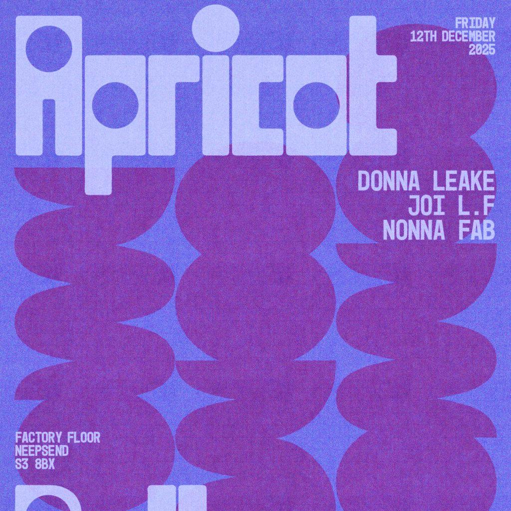 Apricot Ballroom w/ Donna Leake at Factory Floor