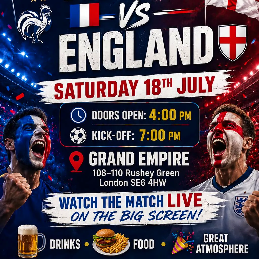 FRANCE vs ENGLAND - WATCH PARTY at GRAND EMPIRE