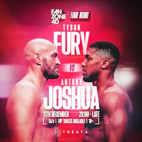 Fanzone 4D Fight Night: Fury Vs Joshua