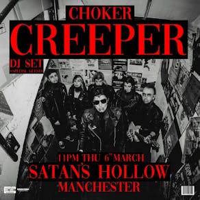 CHOKER x CREEPER DJ Set + Special Guests