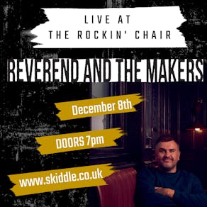 Reverend And The  Makers