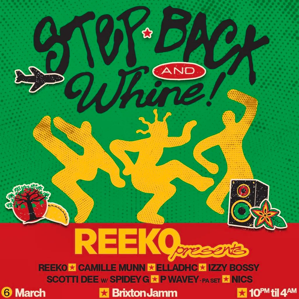 Reek0 presents: Step Back and Whine at Brixton Jamm