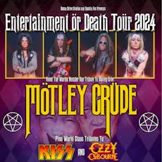 Motley Crue / KISS / Ozzy Tributes - Entertainment or Death Tour at MK11 LIVE MUSIC VENUE