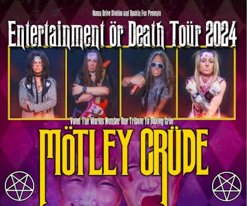 Motley Crue / KISS / Ozzy Tributes - Entertainment or Death Tour