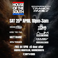 House of the South x Bournemouth Trance Family at Canvas