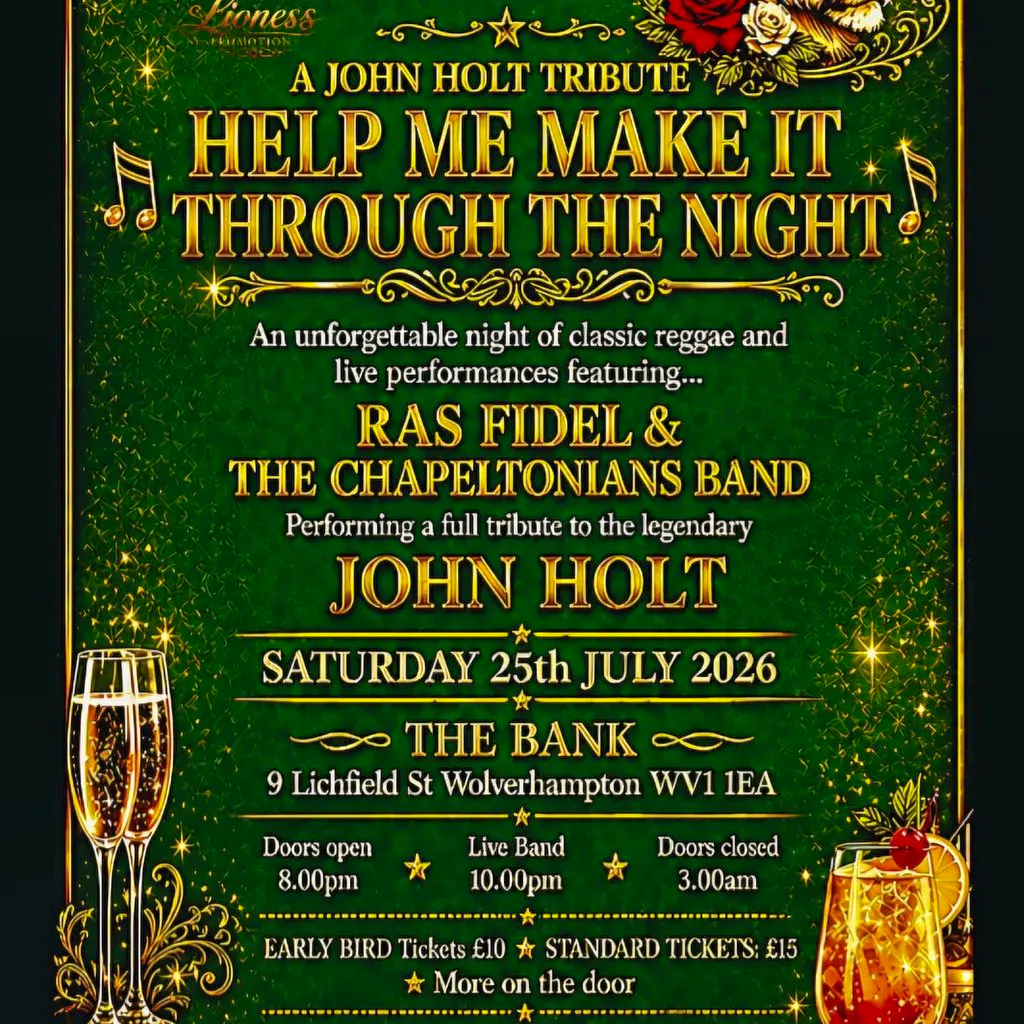 Lioness Promotions :  Proudly Presents A John Holt Tribute at THE BANK WOLVERHAMPTON