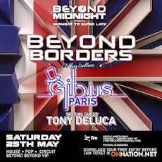 BEYOND BORDERS with GIBUS PARIS at Fire Club Vauxhall