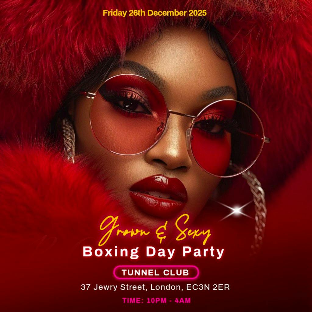 GROWN & SEXY Boxing Day Party at Tunnel London
