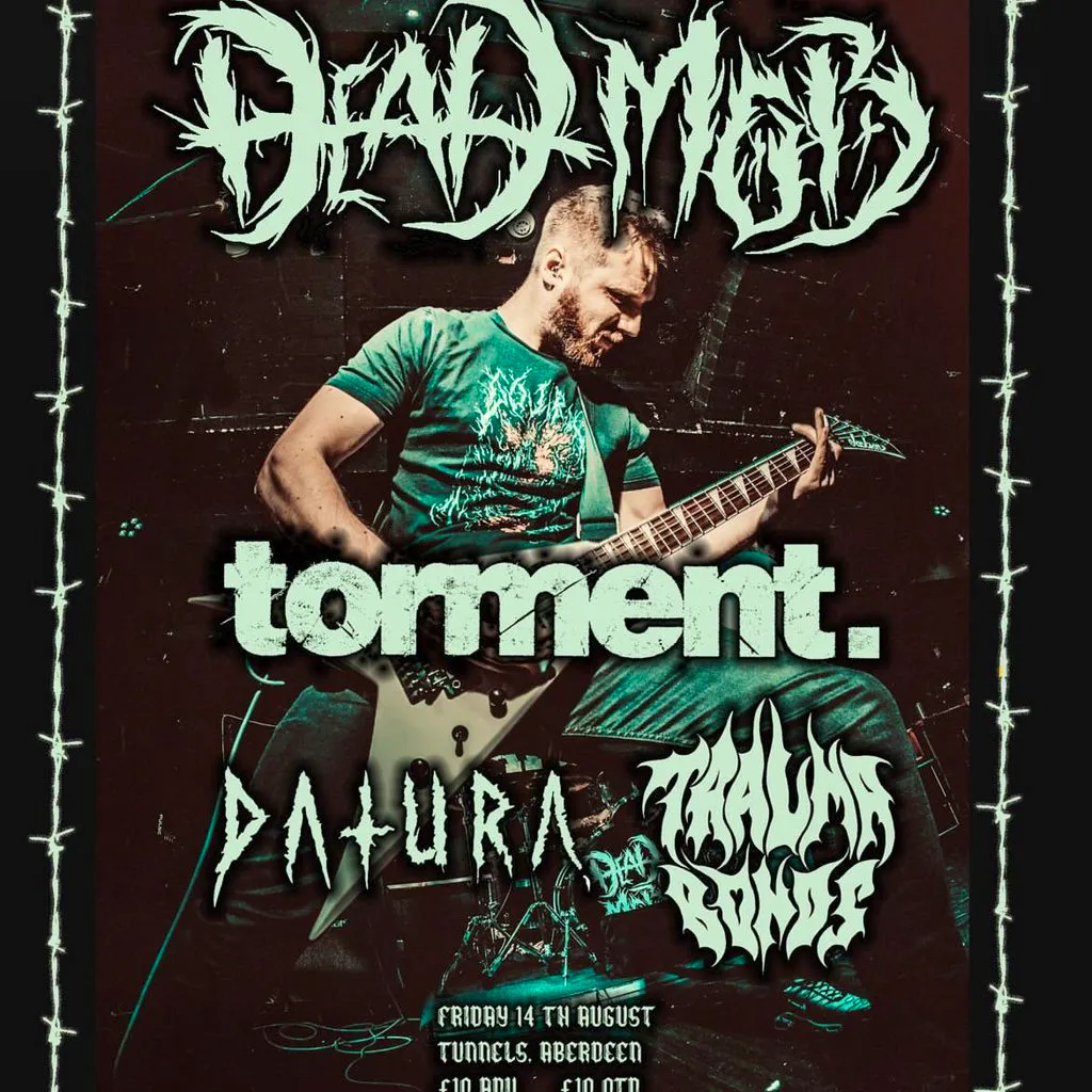 Dead Mob w/ Support - Aberdeen at Tunnels Aberdeen